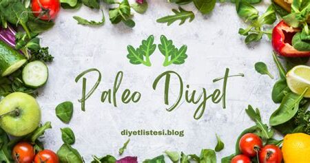 Paleo Diyeti ve Sağlıklı Yaşam